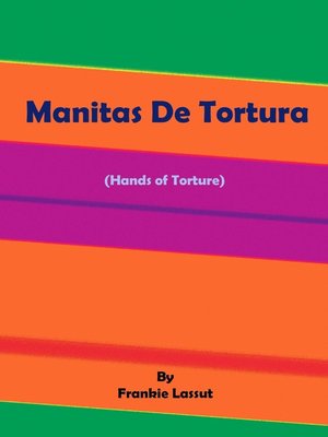 cover image of Manitas De Tortura